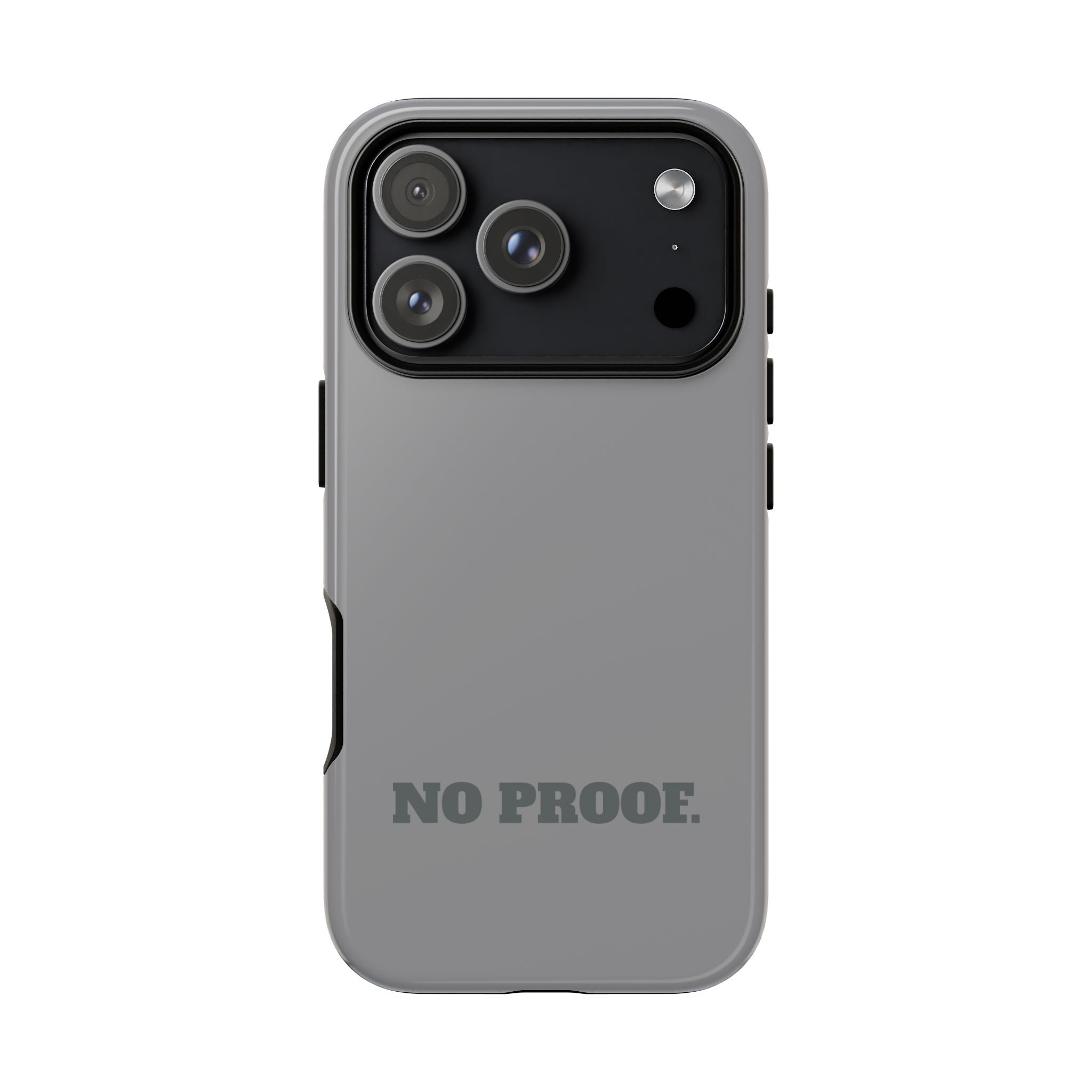 NoProof. - Phone Case